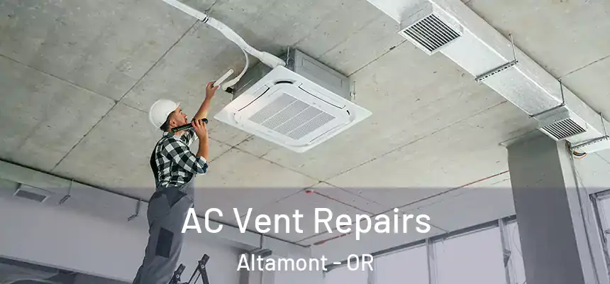 AC Vent Repairs Altamont - OR