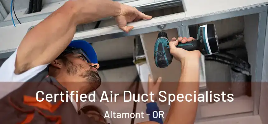  Certified Air Duct Specialists Altamont - OR