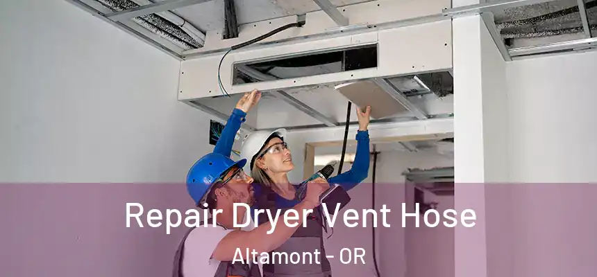  Repair Dryer Vent Hose Altamont - OR